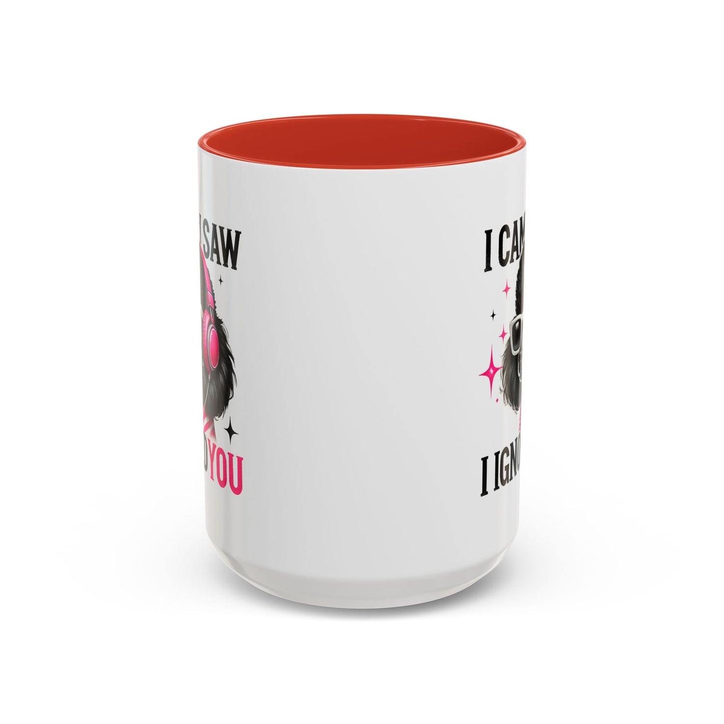 Animal Mug - I Came I Saw I Ignored You