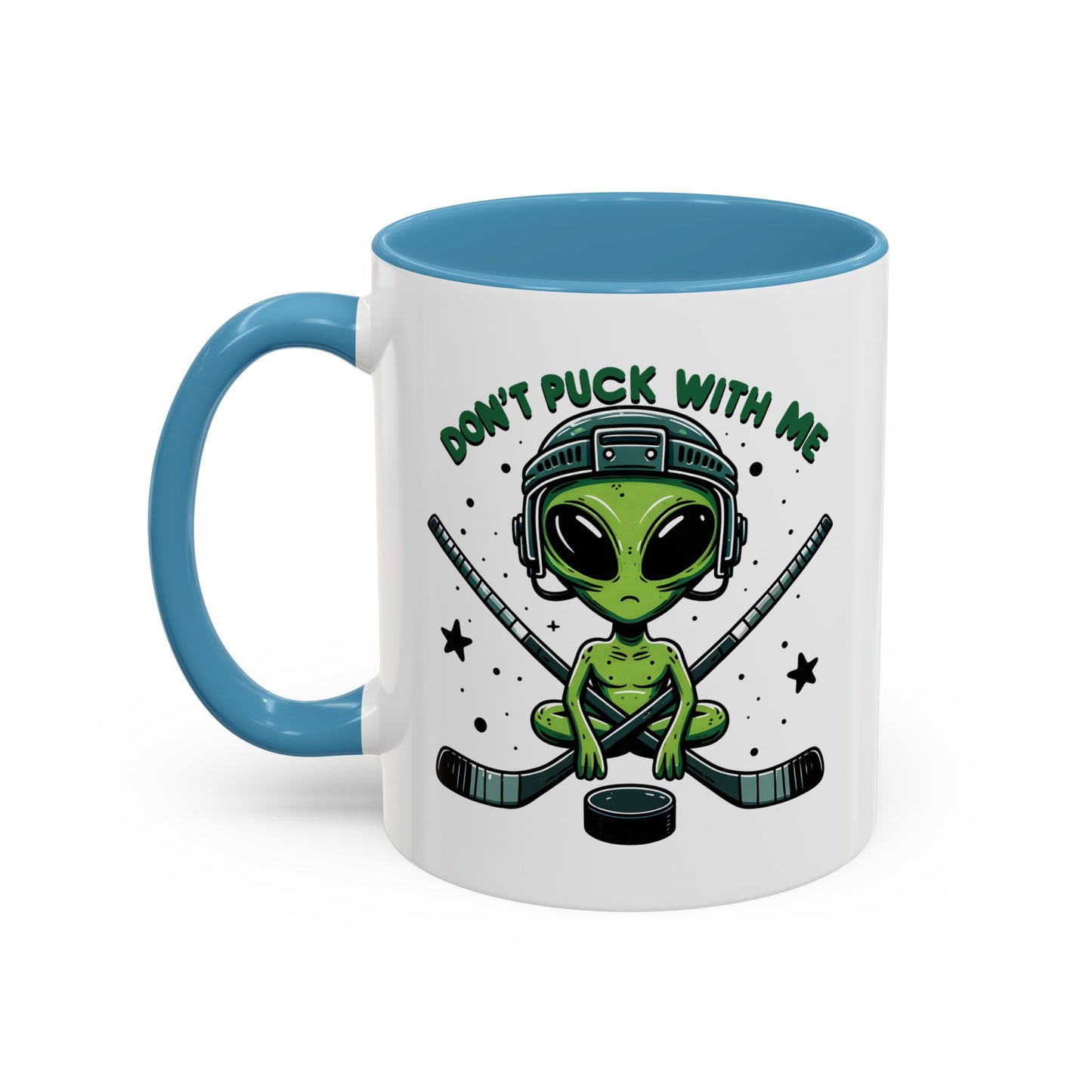 Alien Mug - Don't Puck With Me