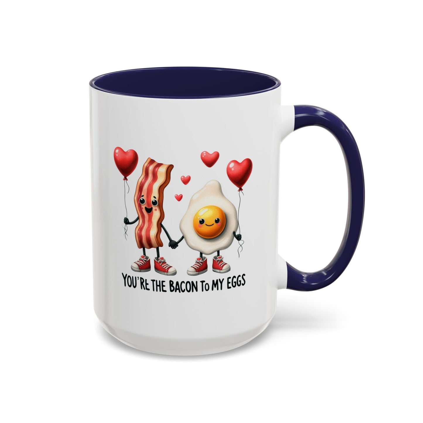 Anniversary Mug - You're The Bacon To My Eggs