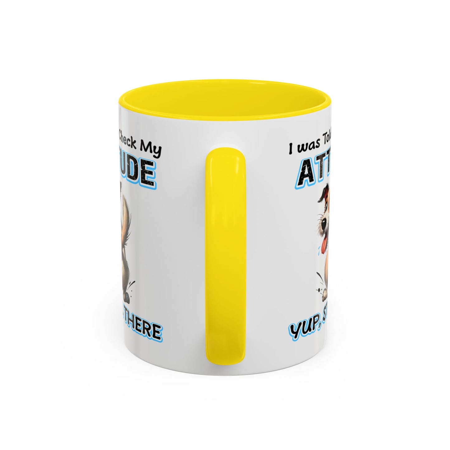 Animal Mug - I Was Told To Check My Attitude