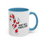 Adult Mug - Don't Be A Cunty-Cane