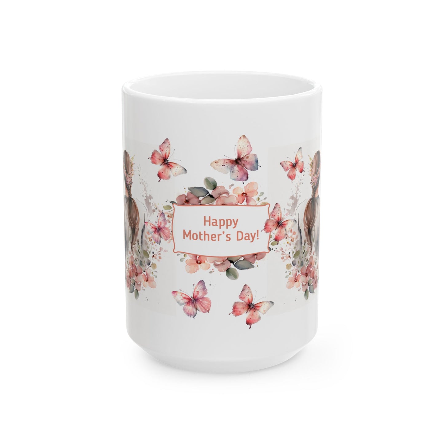 Mother's Day Mug - Happy Mother's Day Mom & Daughter