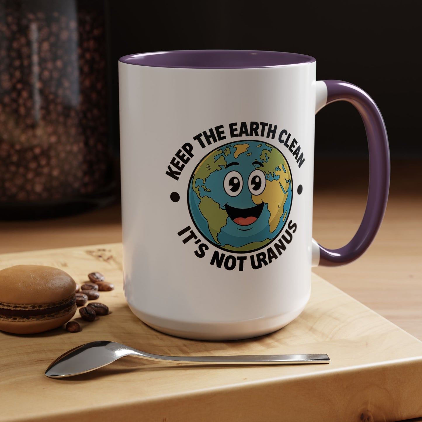 Humor Mug - Keep The Earth Clean