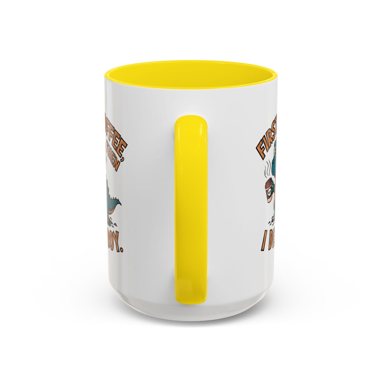 Humor Mug - First Coffee Then