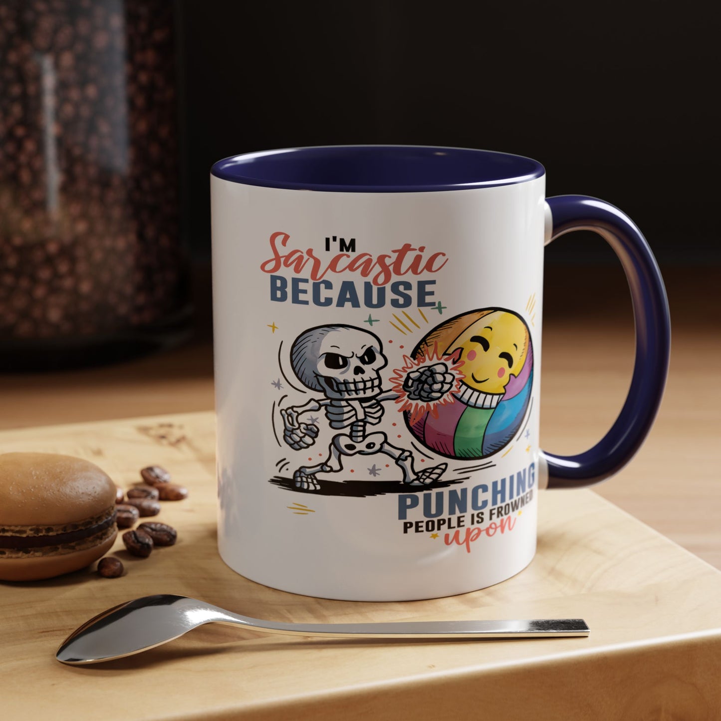 Humor Mug - I'm Sarcastic Because