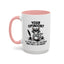 Humor Mug - Your Opinion