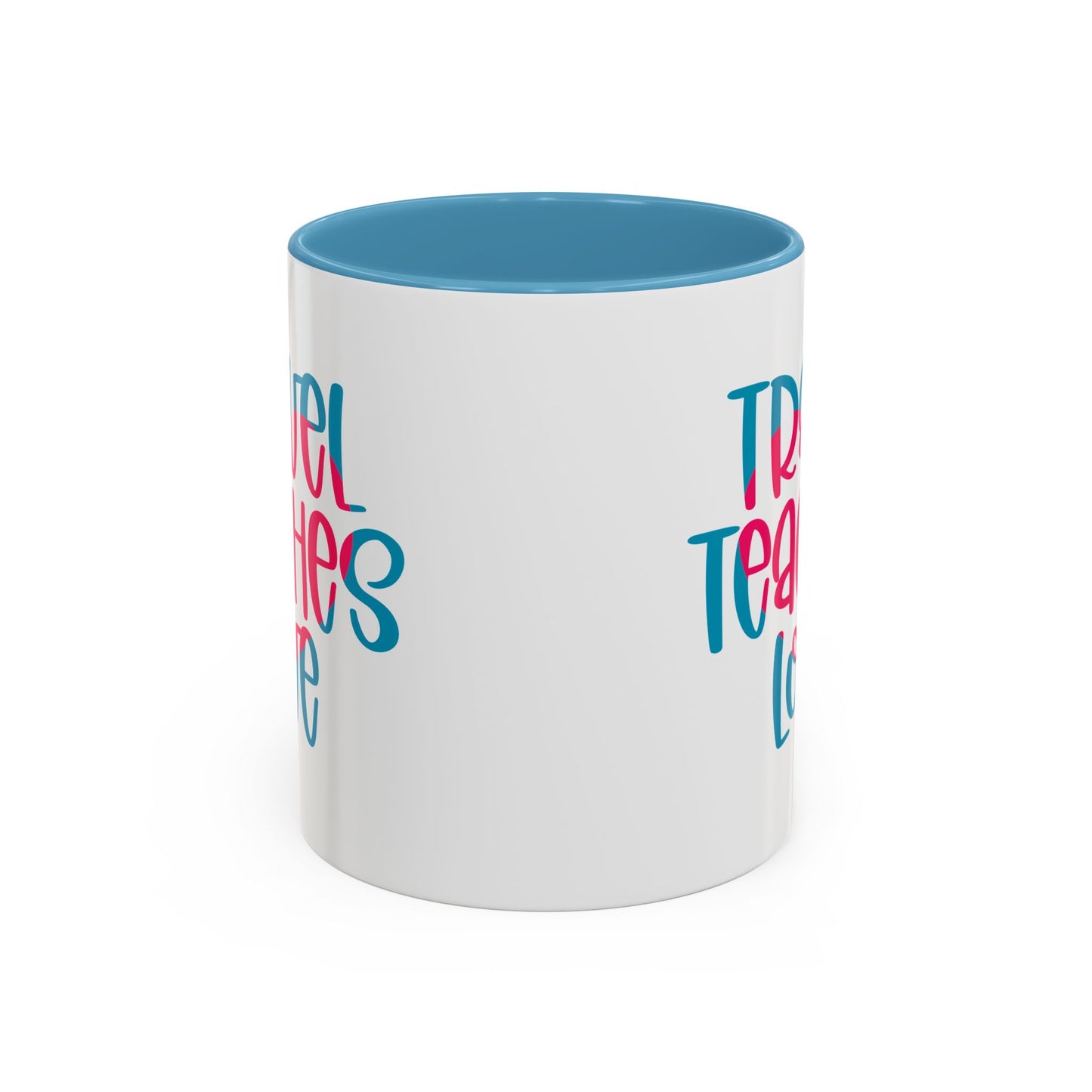 Adventure Mug - Travel Teaches Love