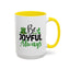 Wellness Mug - Be Joyful Always