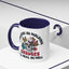 Adult Mug - I Believe in Holding Grudges