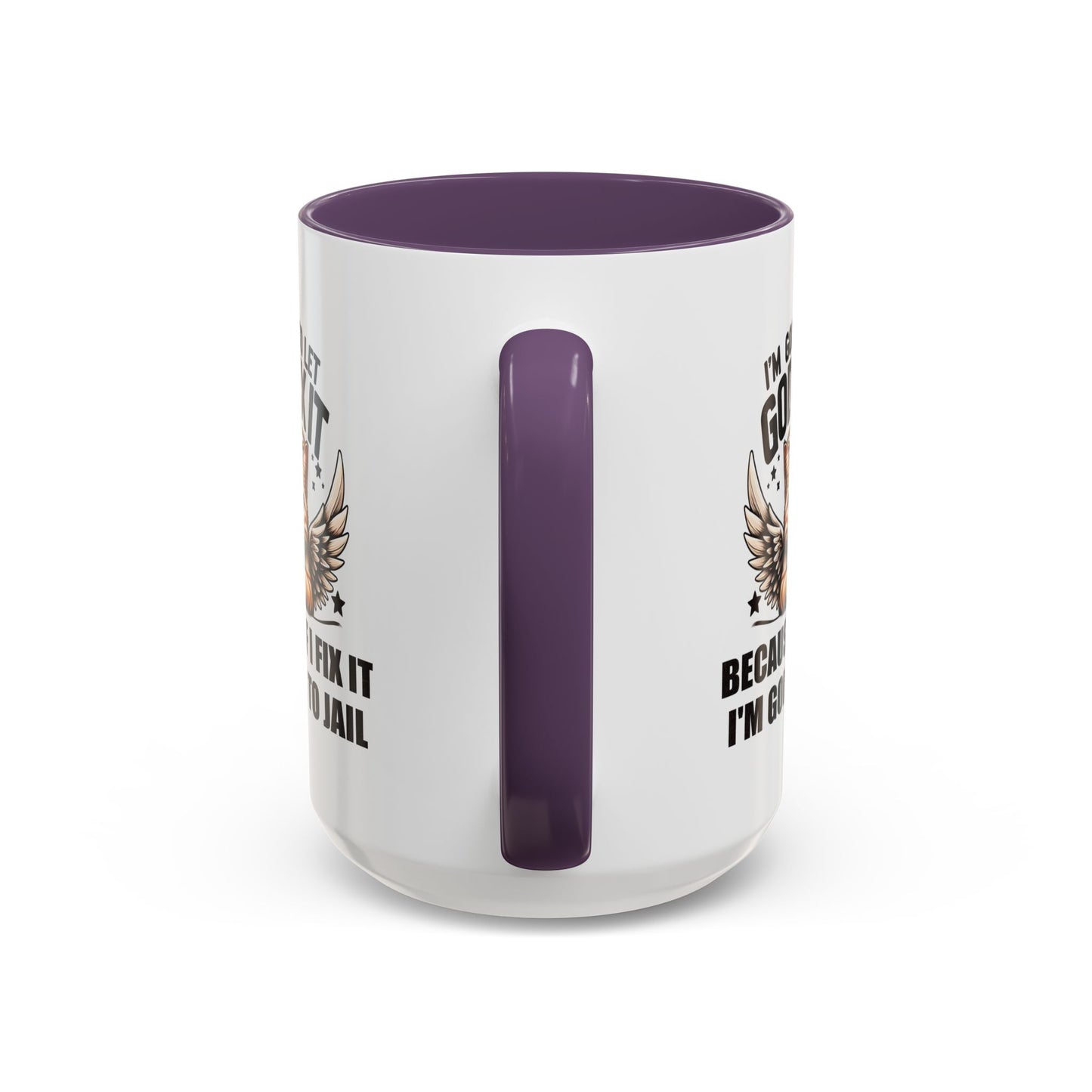 Humor Mug - I'm Going to Let God Fix It