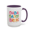 Father's Day Mug - Dada Daddy Dad Bruh