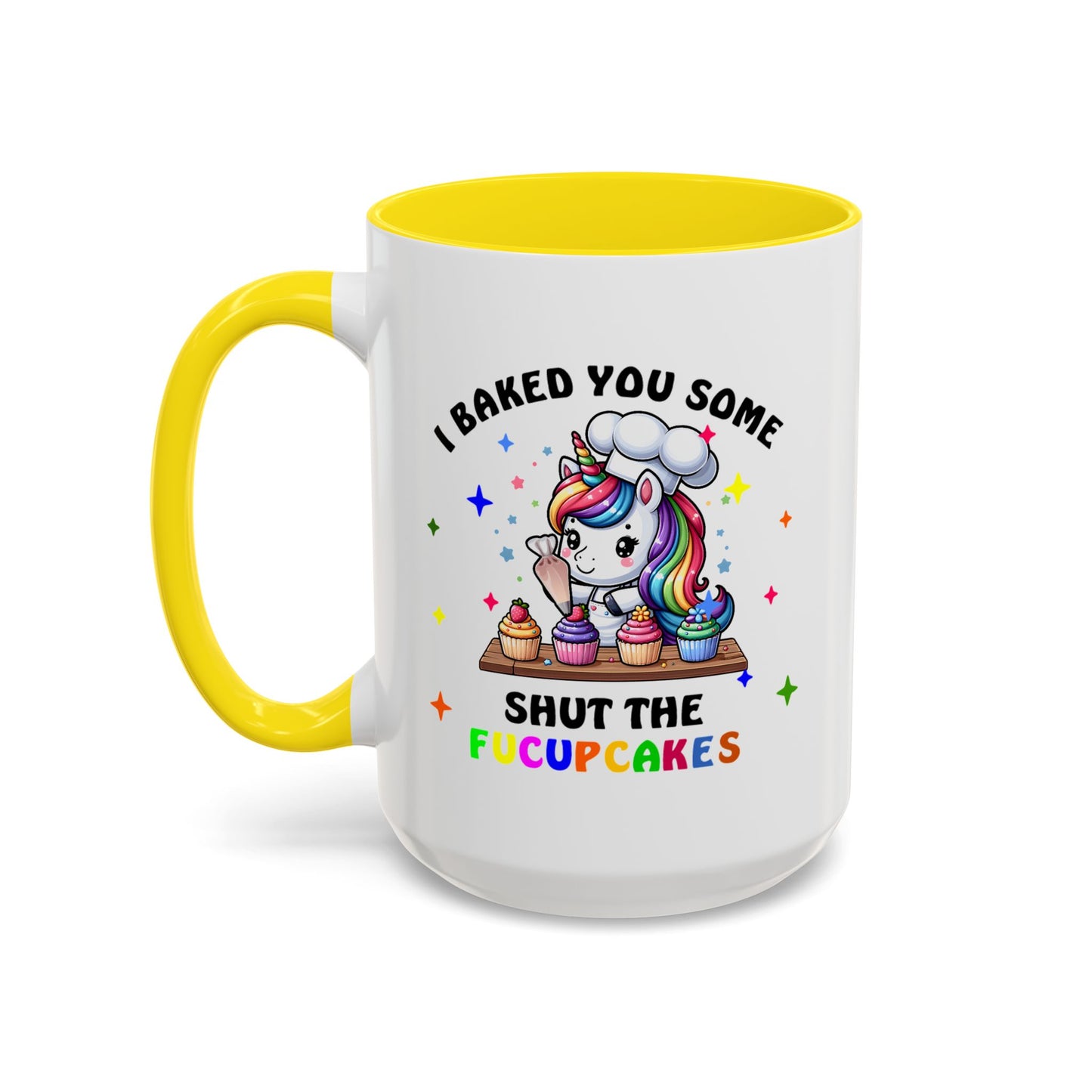 Humor Mug - I Baked You Some Shut the Fucupcakes