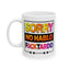 Humor Mug - Sorry No Hablo