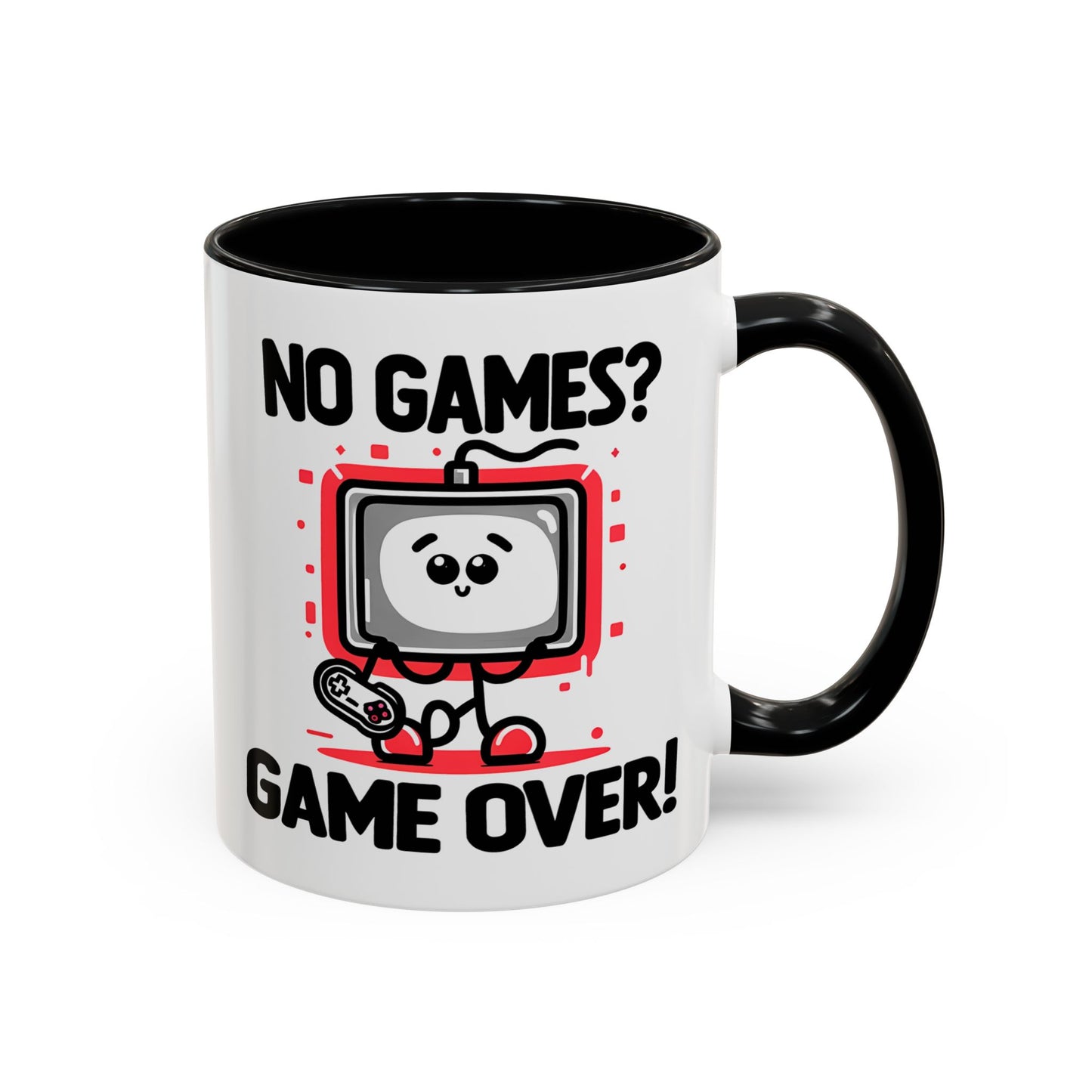 Humor Mug - No Games