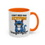 Humor Mug - I Don't Need Your Attitude