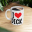 Adult Mug - I Love Dick