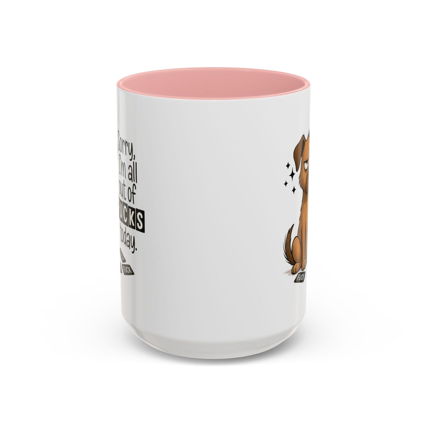 Adult Mug - Sorry I'm All Out of Fucks