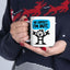 Humor Mug - No Coffee? I'm Out