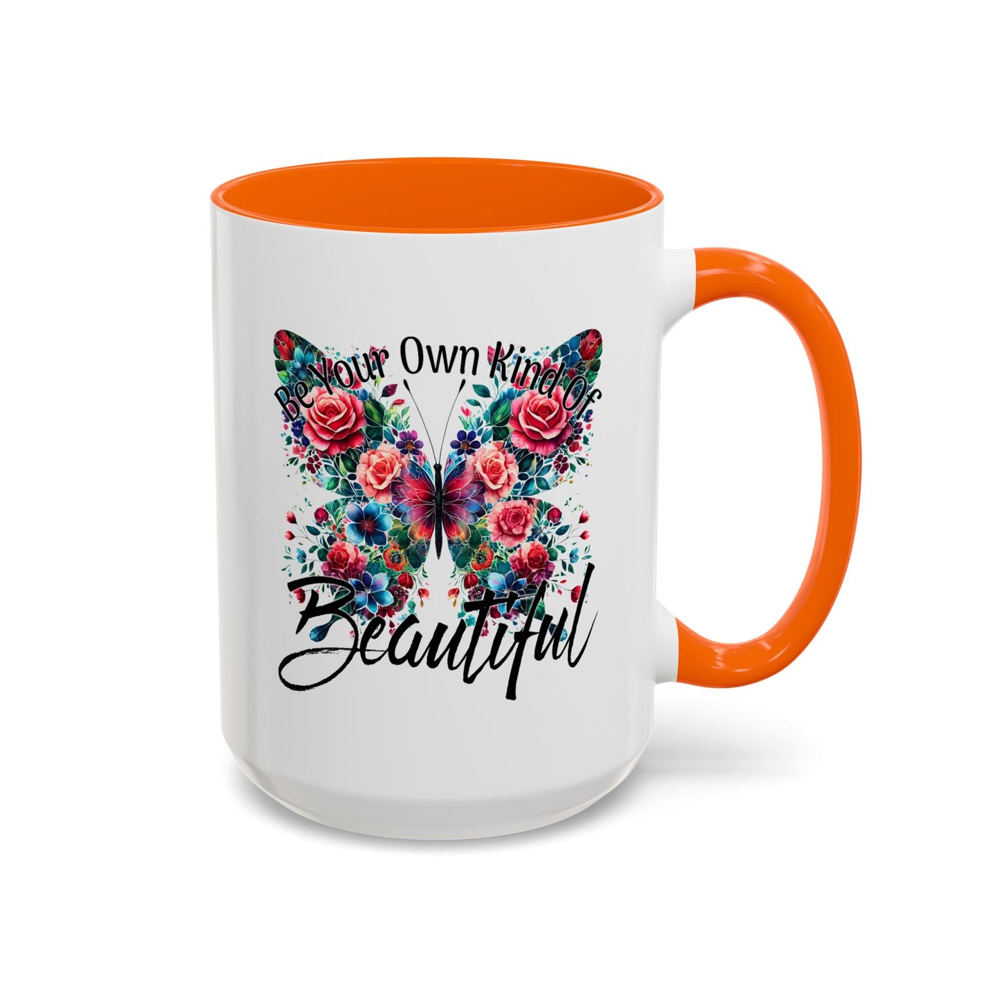 Motivation Mug - Be Your Own Kind of Beautiful