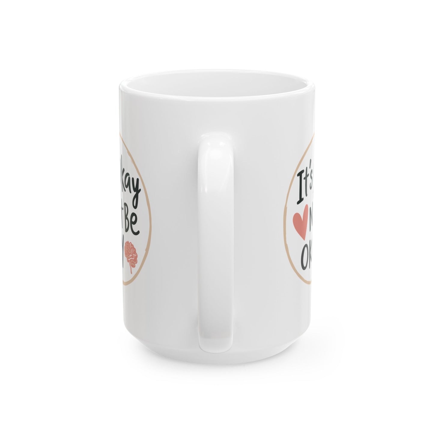 Wellness Mug - It's Ok Not To Be Ok