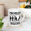 Humor Mug - Problem Solved - Girl Kicks Boy