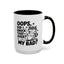 Animal Mug - Oops, Did I Knock That Over