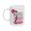 Humor Mug - I Need To Work On