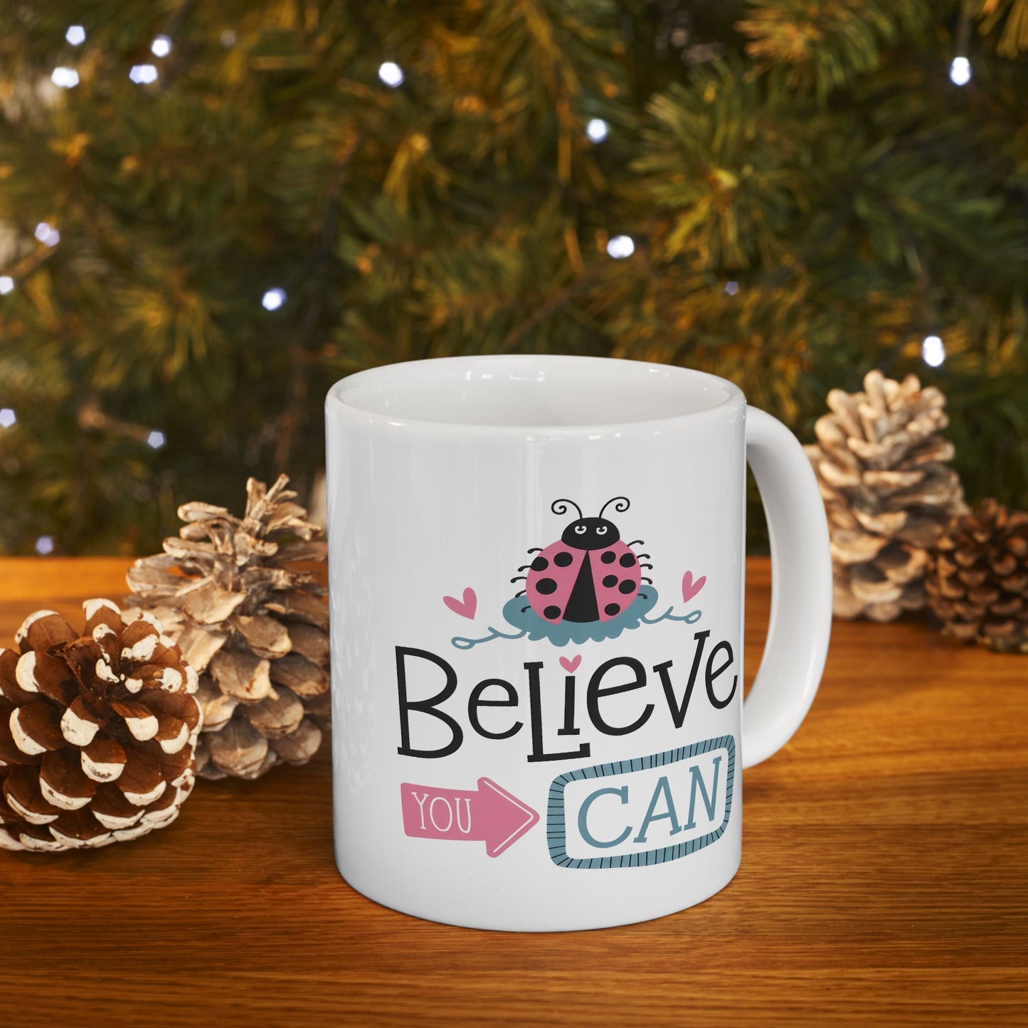 Motivation Mug - Believe You Can
