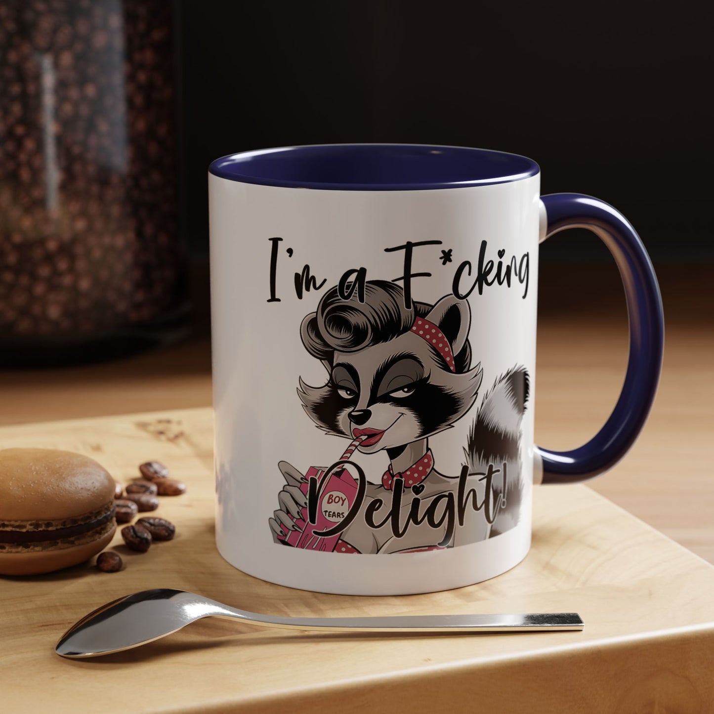 Humor Mug - I'm a F*cking Delight