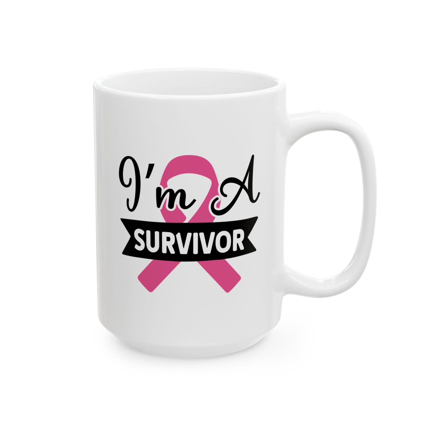 Support Mug - I'm A Survivor
