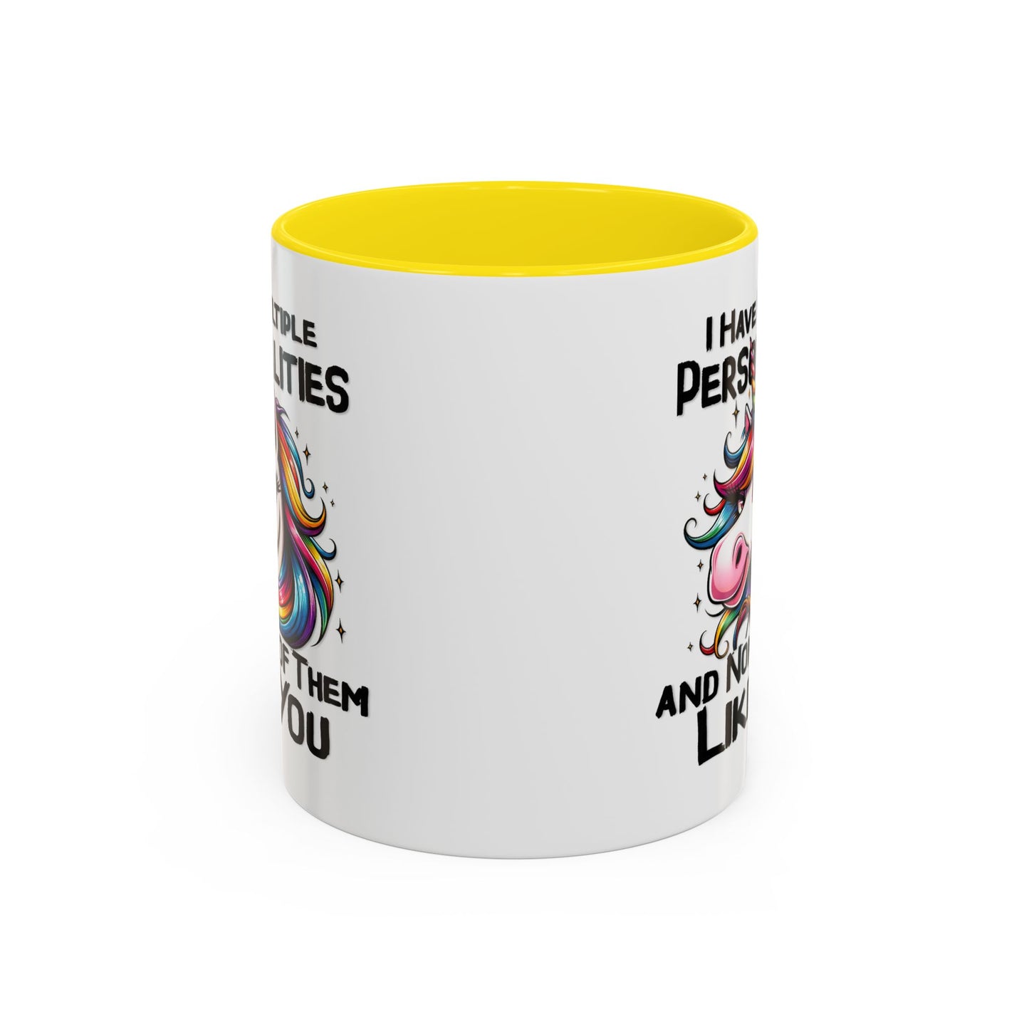 Humor Mug - I Have Multiple Personalities