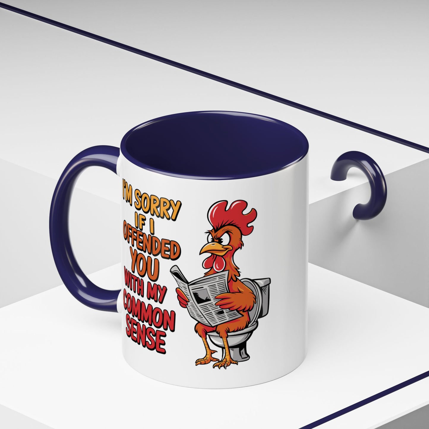 Humor Mug - I'm Sorry If I Offended You