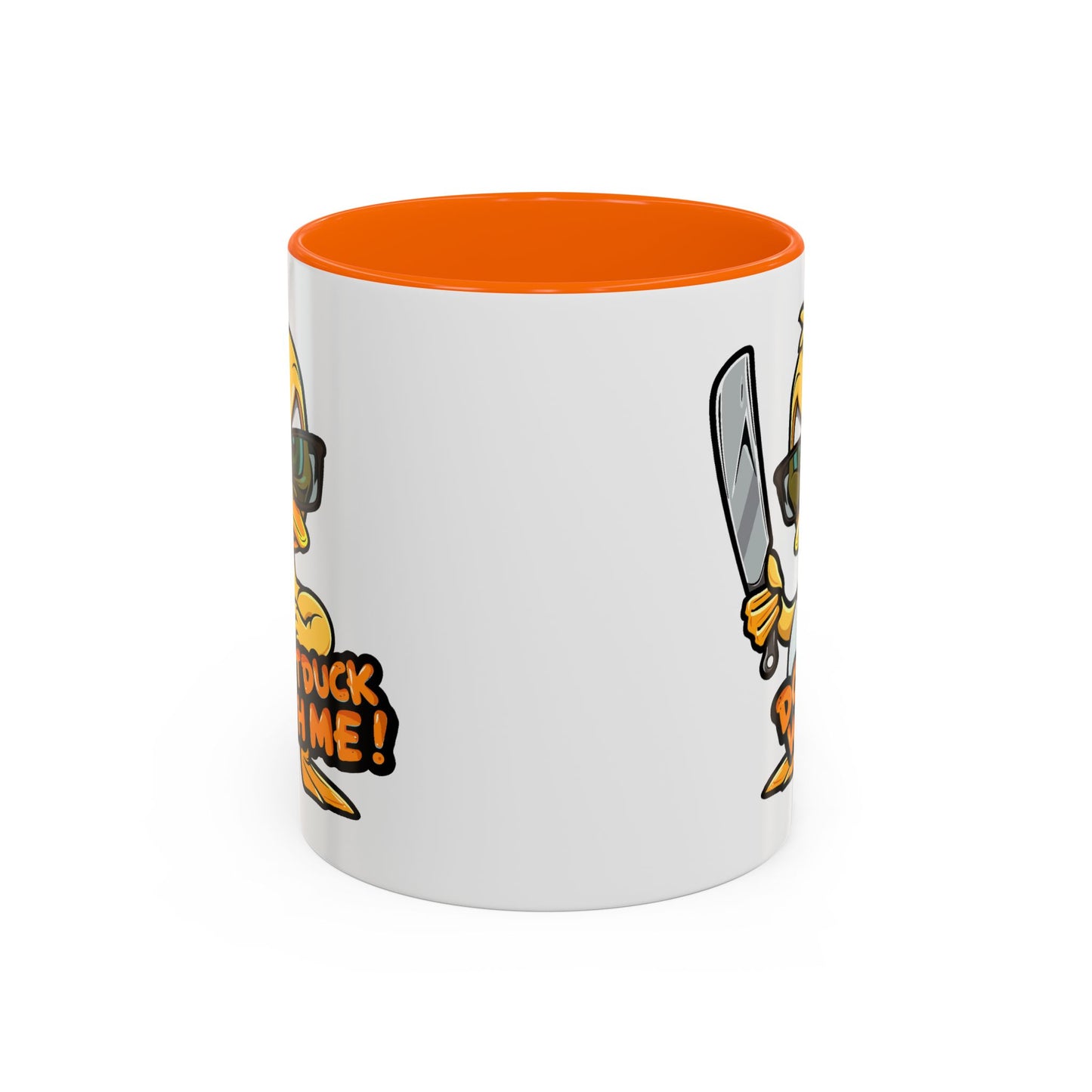 Humor Mug - Don't Duck With Me