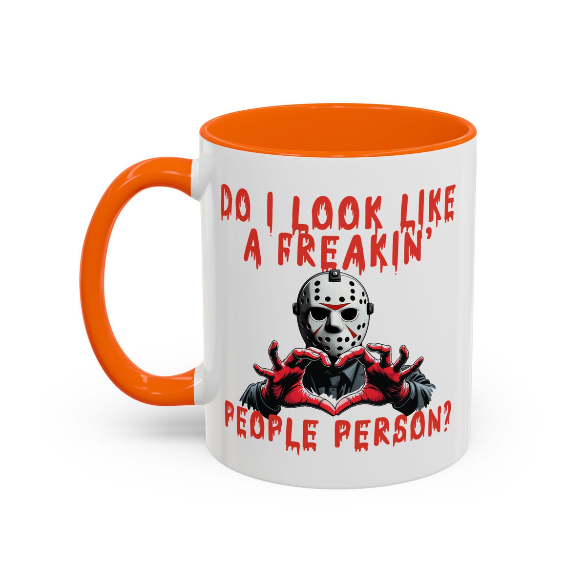 Humor Mug - Do I look Like a Freakin' People Person