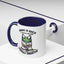 Humor Mug - Insane is Such a Mean Word