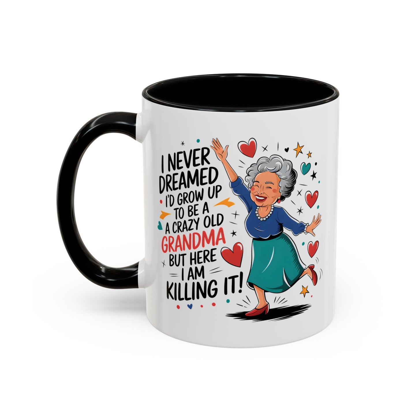 Humor Mug - I Never Dreamed I'd Grow Up