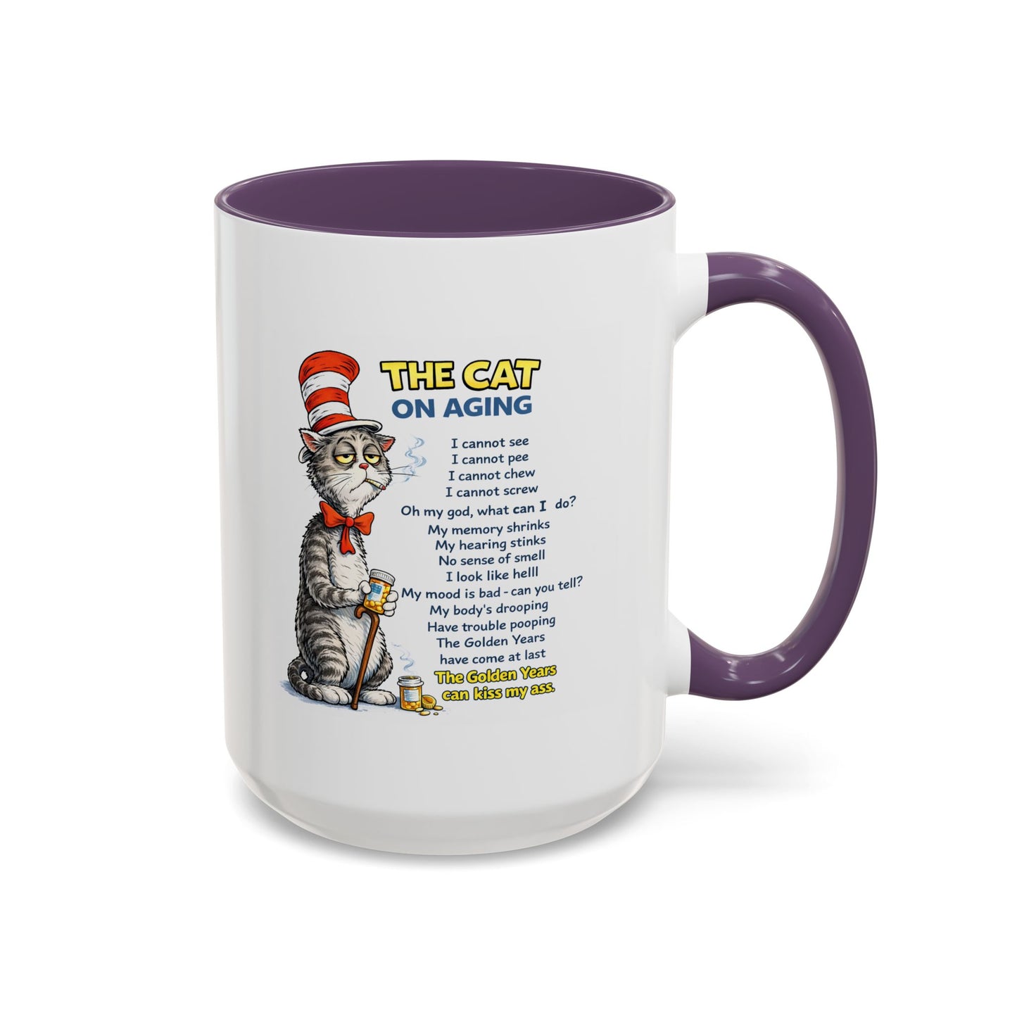 Humor Mug - The Cat Of Aging