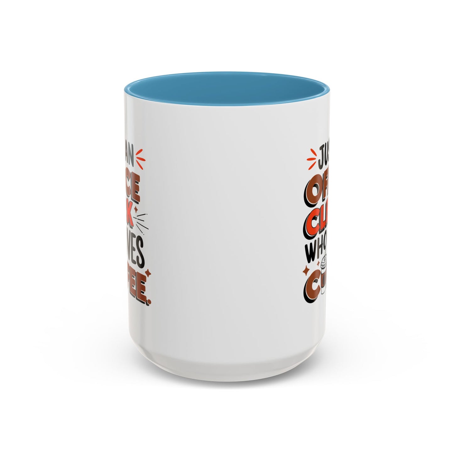 Office Mug - Just An Office Clerk