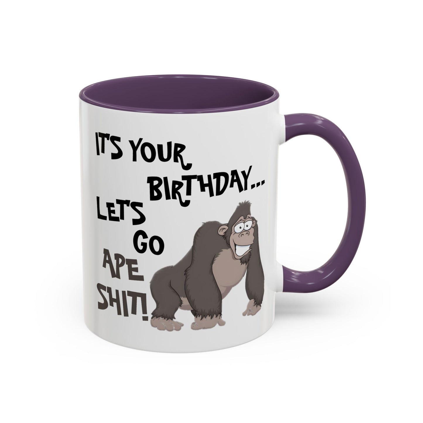 Birthday Mug - Let's Go Ape Shit