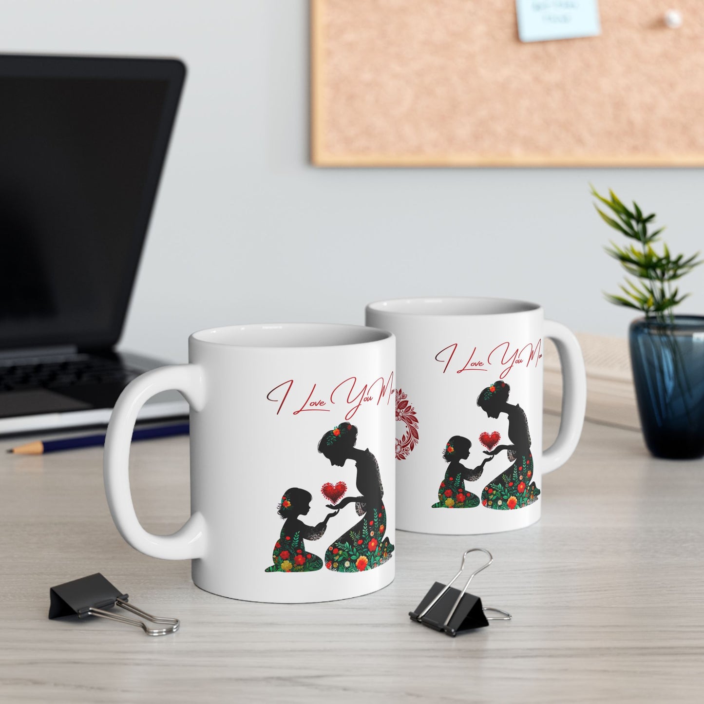 Mother's Day Mug - I Love You Mom