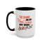 Humor Mug - The Chains On My Mood Swing