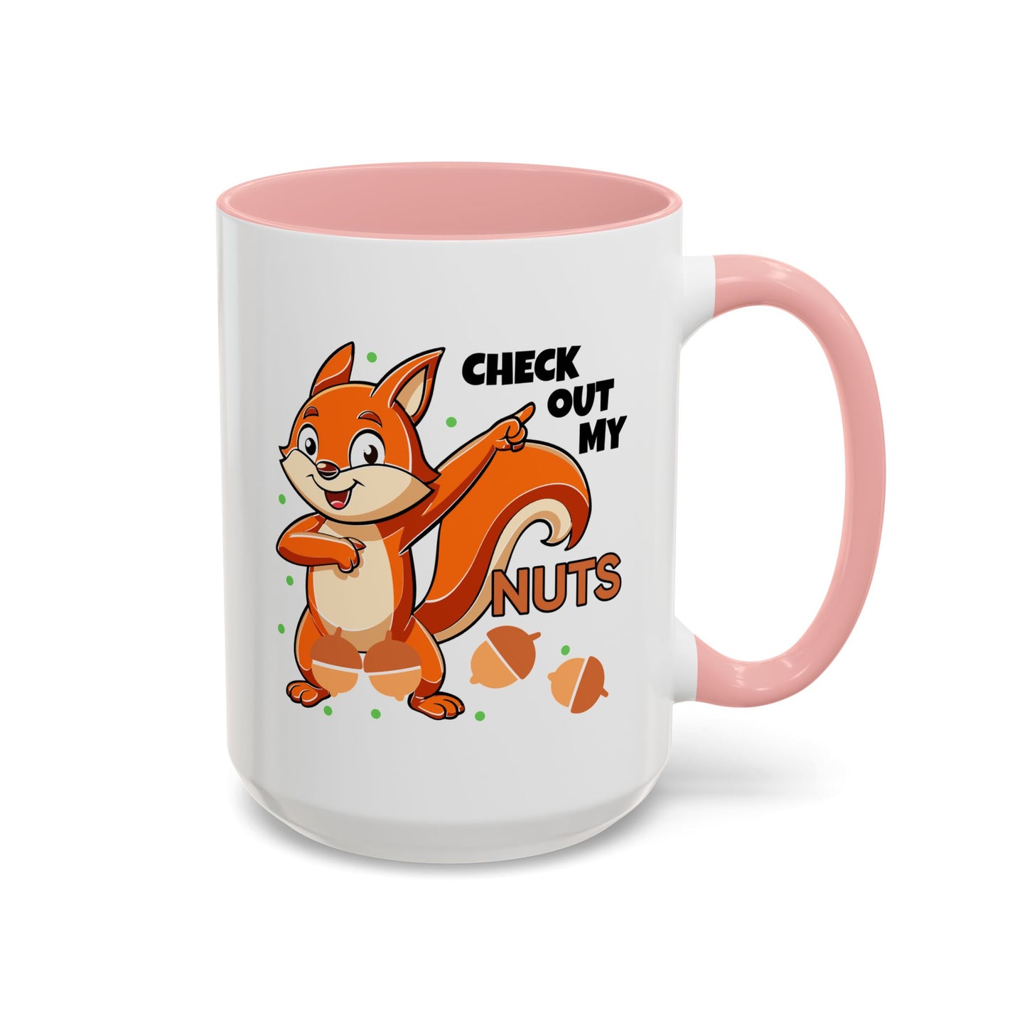 Humor Mug - Check Out My Nuts