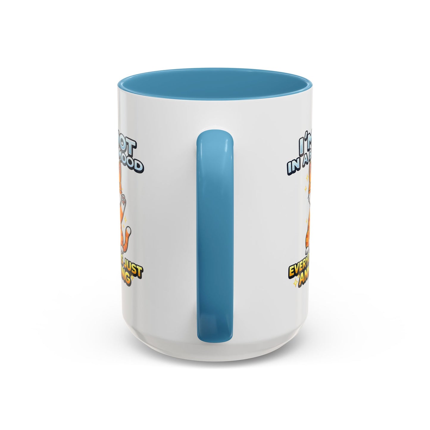 Humor Mug - I'm Not In A Bad Mood