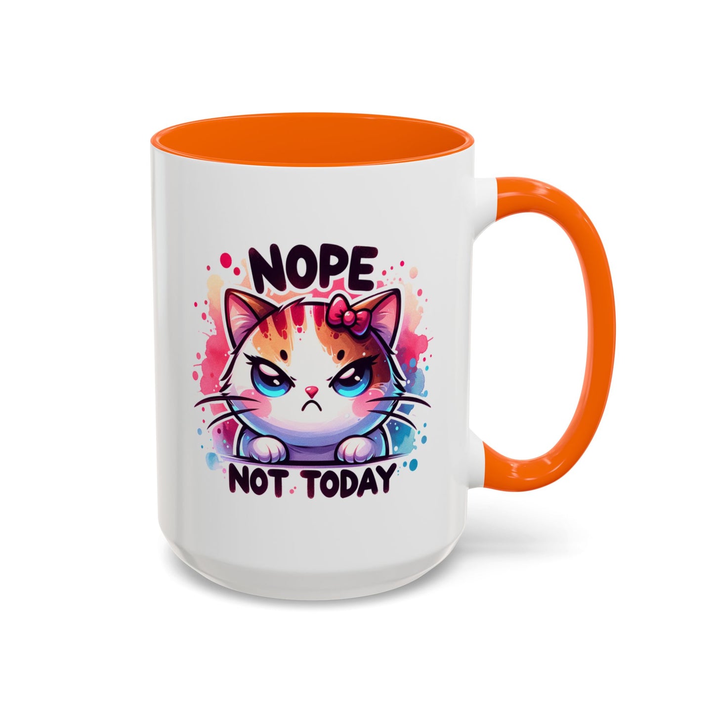 Humor Mug - Nope Not Today