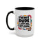 Humor Mug -I'm Not Rude