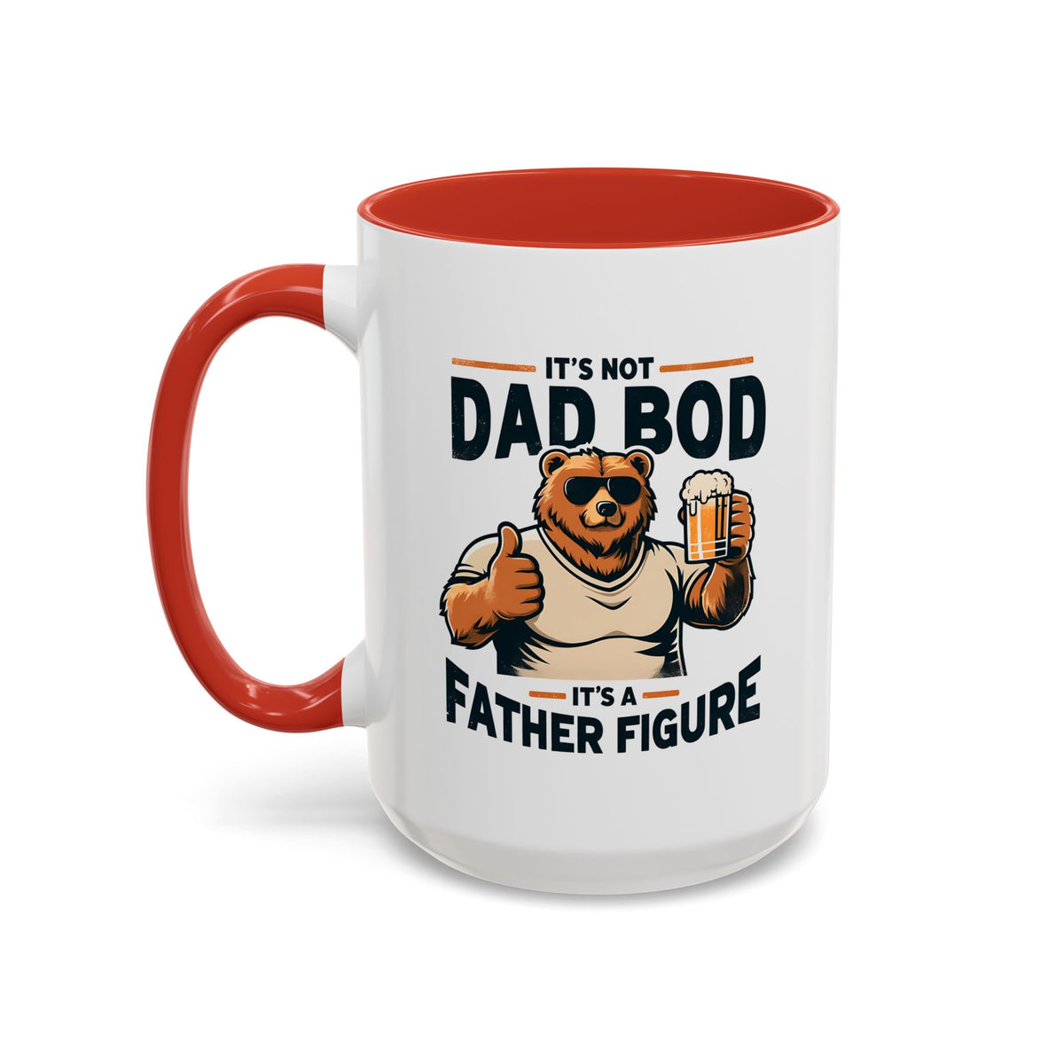 Father's Day Mug - It's Not Dad Bod