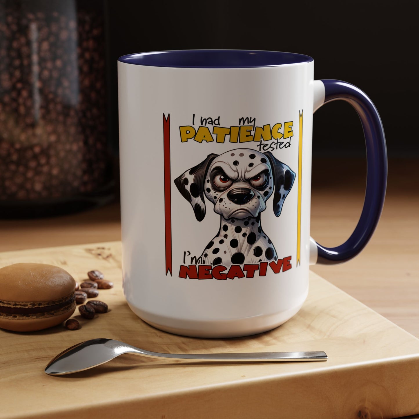 Humor Mug - I Had My Patience Tested