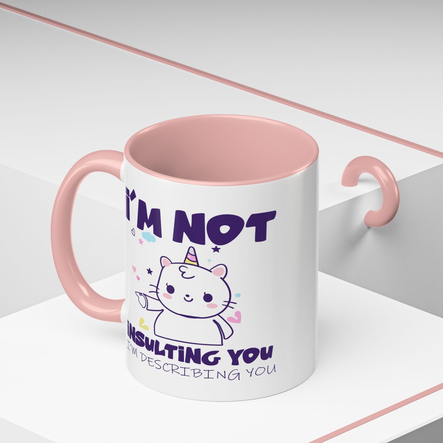 Humor Mug - I'm Not Insulting You