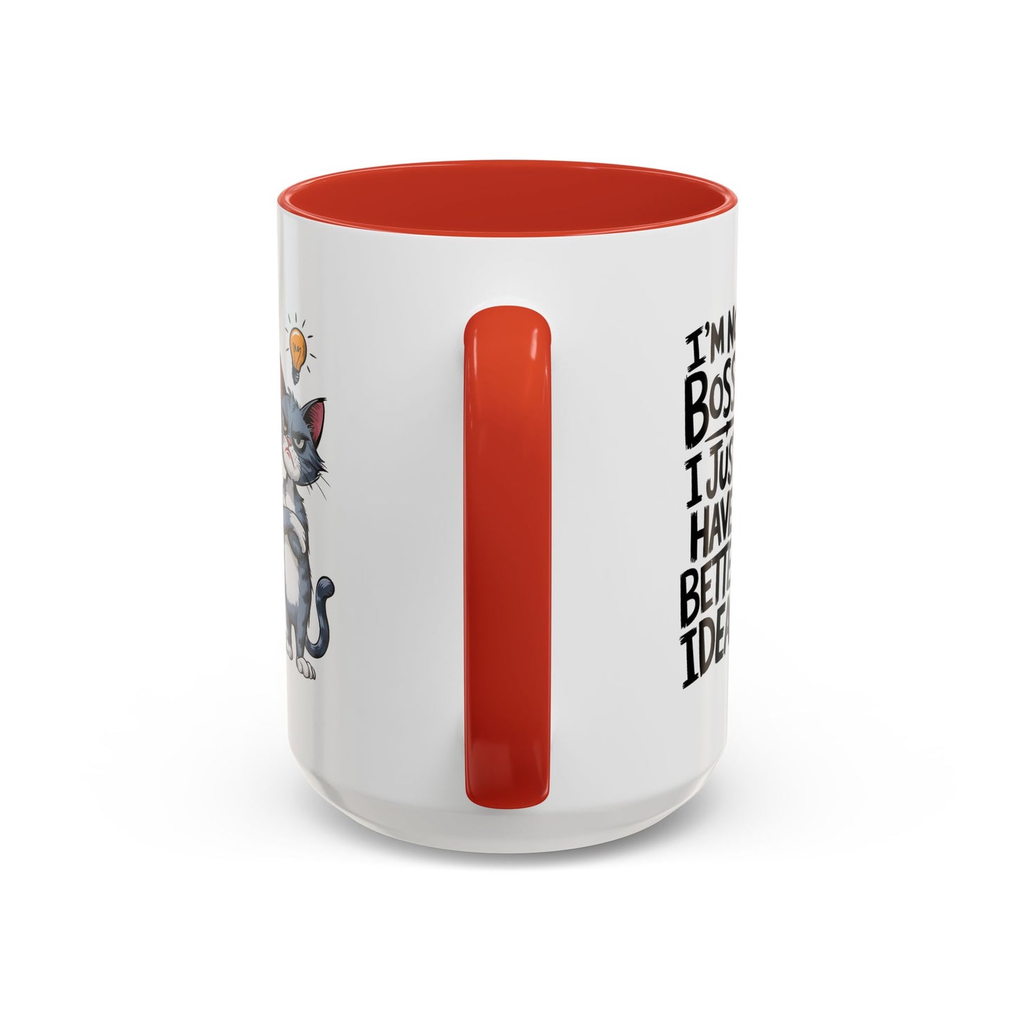 Humor Mug - I'm Not Bossy