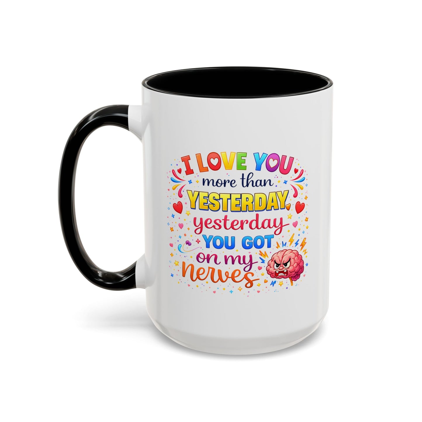 Anniversary Mug - I Love You More Than Yesterday